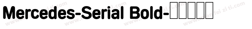 Mercedes-Serial Bold字体转换